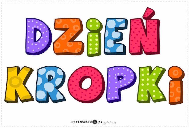 Obrazek z napisem "dzień kropki"